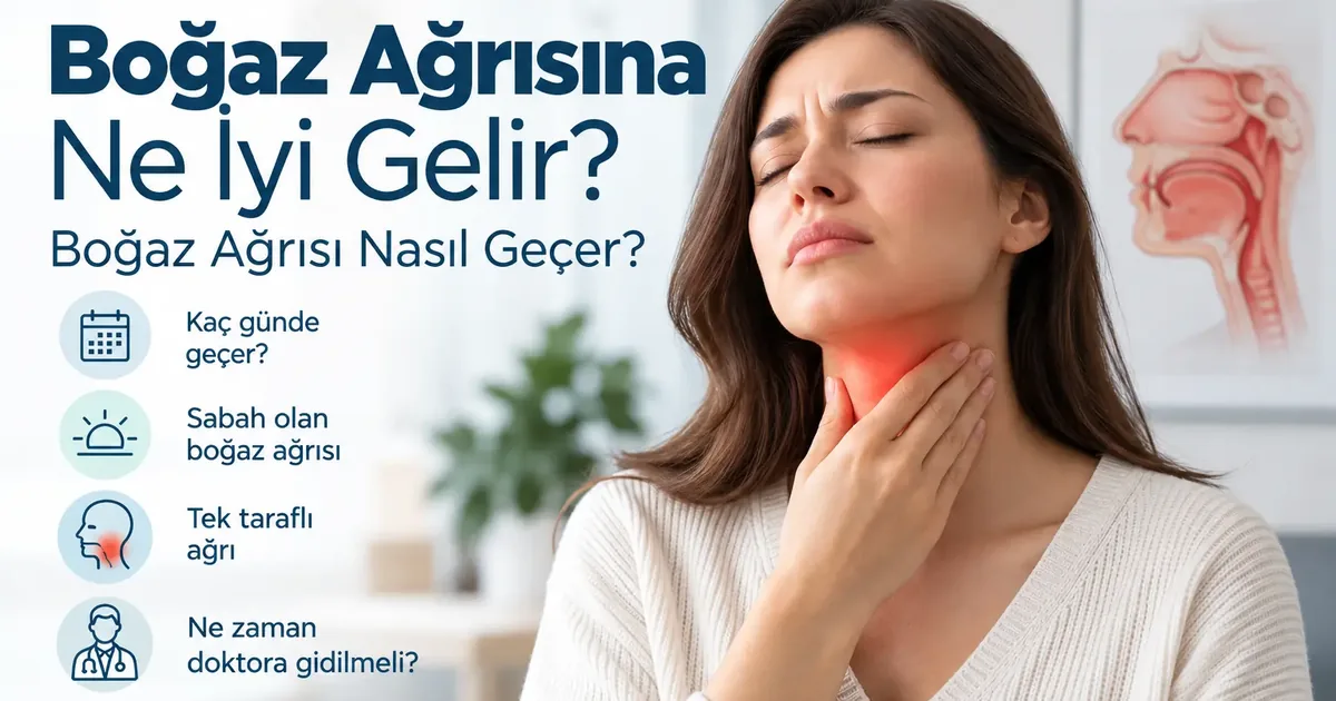 Boğaz Ağrısına Ne İyi Gelir Antalya Boğaz Ağrısına Ne İyi Gelir Antalya