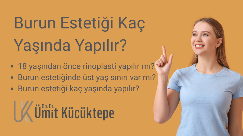 Burun Estetiği Kaç Yaşında Yapılır Antalya