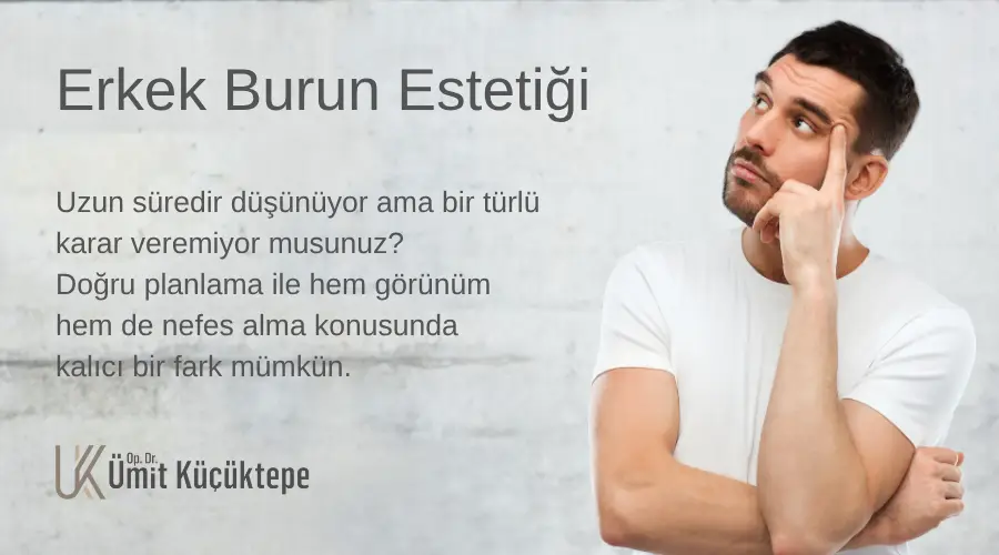 Erkek Burun Estetiği Antalya - Op.Dr. Ümit Küçüktepe