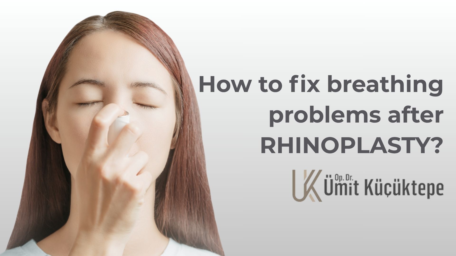 How to fix breathing problems after Rhinoplasty?