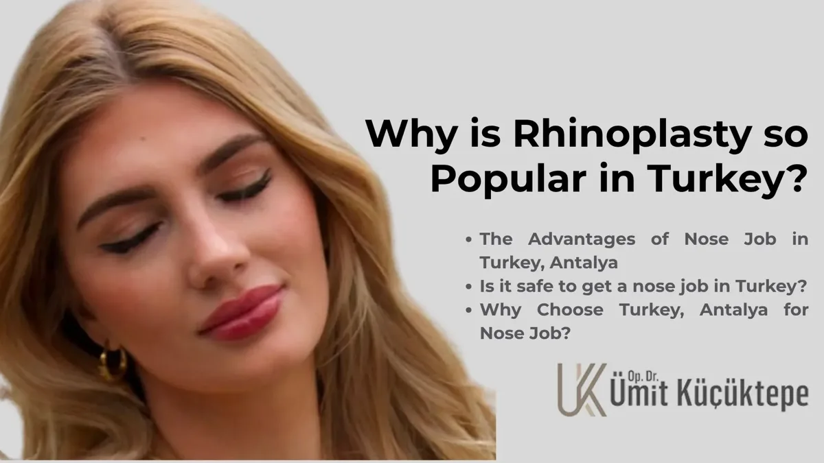 why-is-rhinoplasty-so-popular-in-turkey